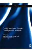 Coping with Crisis: Europe's Challenges and Strategies