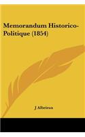Memorandum Historico-Politique (1854)