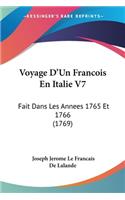 Voyage D'Un Francois En Italie V7