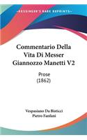 Commentario Della Vita Di Messer Giannozzo Manetti V2