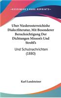 Uber Niederosterreichishe Dialectliteratur, Mit Besonderer Berucksichtigung Der Dichtungen Misson's Und Strobl's