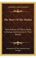 Story Of The Madiai: With Notices Of Efforts Made, In Europe And America In Their Behalf