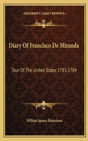 Diary Of Francisco De Miranda
