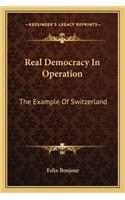 Real Democracy in Operation