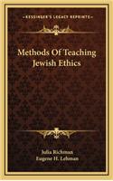 Methods of Teaching Jewish Ethics