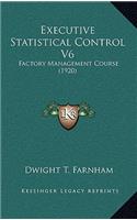 Executive Statistical Control V6