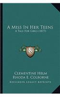 Miss in Her Teens