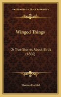 Winged Things