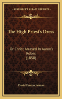 The High Priest's Dress