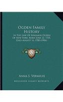 Ogden Family History