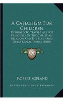 A Catechism For Children