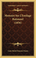 Memoire Sur L'Ensilage Rationnel (1856)