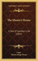 Master's House