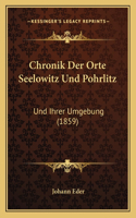 Chronik Der Orte Seelowitz Und Pohrlitz