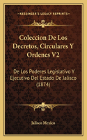 Coleccion De Los Decretos, Circulares Y Ordenes V2