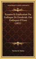 Examen Et Explication Du Zodiaque De Denderah, Des Zodiaques D'Esne (1822)