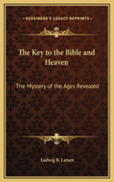 Key to the Bible and Heaven