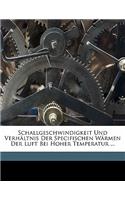 Schallgeschwindigkeit Und Verhaltnis Der Specifischen Warmen Der Luft Bei Hoher Temperatur.