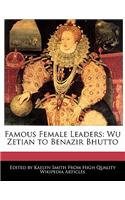 Famous Female Leaders: Wu Zetian to Benazir Bhutto