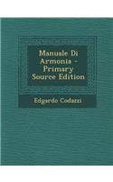 Manuale Di Armonia - Primary Source Edition