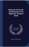 Memoirs of the Life and Writings of the Right Rev. Richard Hurd