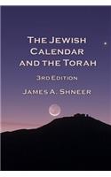 The Jewish Calendar and the Torah   3rd Edition