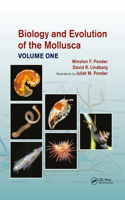 Biology and Evolution of the Mollusca, Volume 1