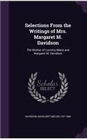 Selections From the Writings of Mrs. Margaret M. Davidson