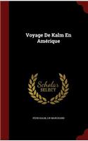 Voyage De Kalm En Amérique