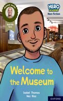 Hero Academy Non-fiction: Oxford Reading Level 10, Book Band White: Welcome to the Museum: (Hero Academy Non-fiction)
