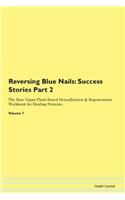 Reversing Blue Nails: Success Stories Pa