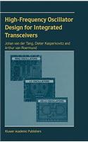 High-Frequency Oscillator Design for Integrated Transceivers