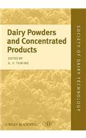 Dairy Powders and Concentrated Products