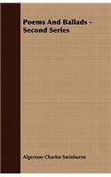 Poems And Ballads - Second Series: (English)
