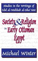 Society and Religion in Early Ottoman Egypt