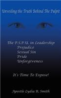 Unveiling the Truth Behind the Pulpit: (English)
