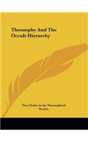 Theosophy And The Occult Hierarchy