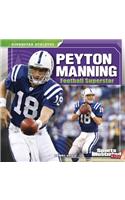 Peyton Manning: Football Superstar(Superstar Athletes)