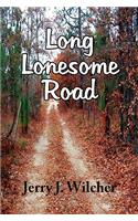 Long Lonesome Road