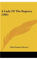 Lady Of The Regency (1901)