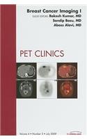 Breast Cancer Imaging I, an Issue of Pet Clinics