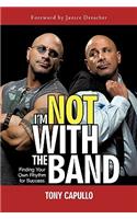 I'm Not With The Band: Finding Your Own Rhythm for Success