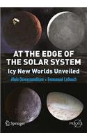 At the Edge of the Solar System