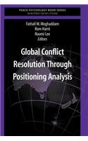 Global Conflict Resolution Through Positioning Analysis