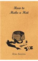 How to Make a Hat