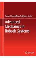 Advanced Mechanics in Robotic Systems