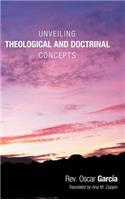 Unveiling Theological and Doctrinal Concepts