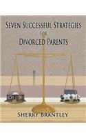 Seven Successful Strategies for Divorced Parents