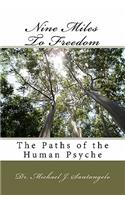 Nine Miles To Freedom