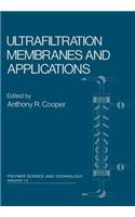 Ultrafiltration Membranes and Applications